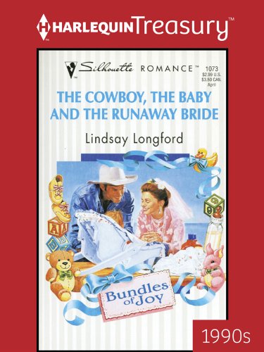 *The Cowboy, The Baby, and The Runaway Bride